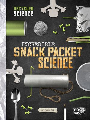 cover image of Incredible Snack Packet Science